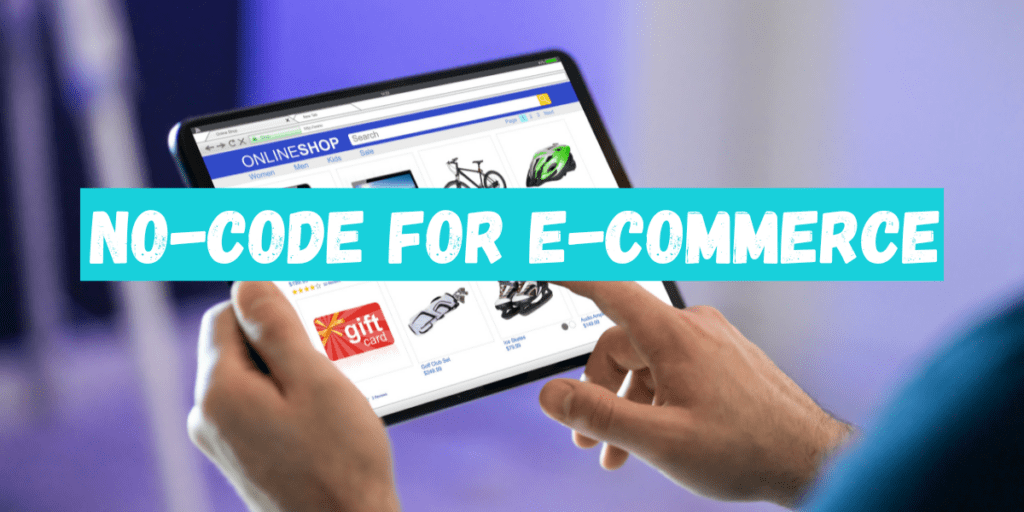 No-Code for E-Commerce
