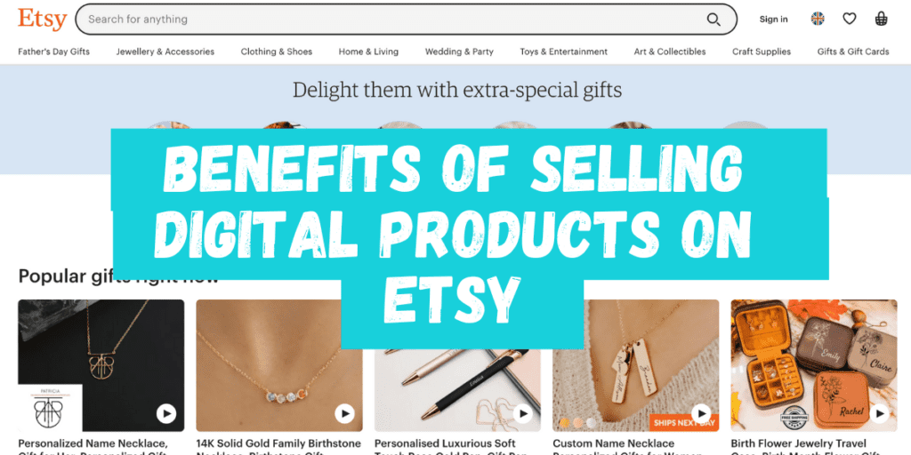 Benefits of Selling Digital Products on Etsy