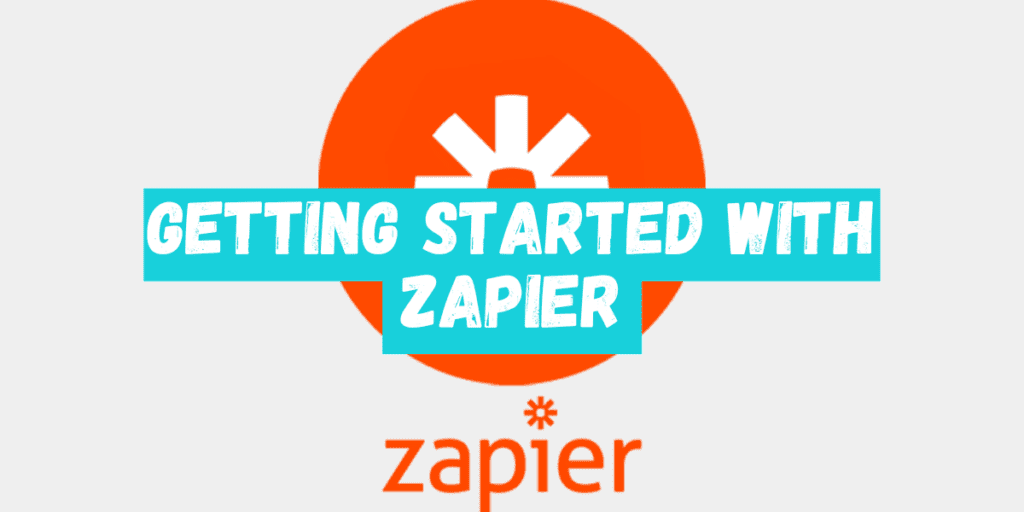 getting started with zapier