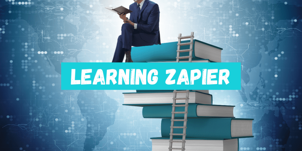 Learning Zapier