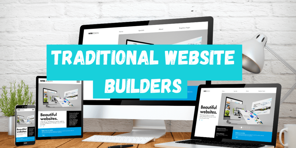 Traditional Website Builders