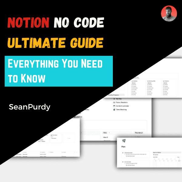 Notion No Code Ultimate Guide