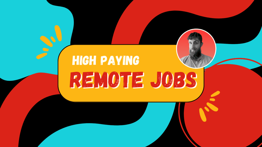 High Paying Remote Jobs