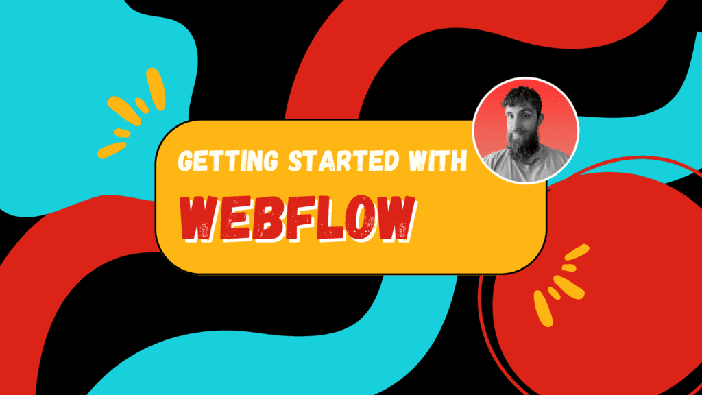 Getting Started with Webflow