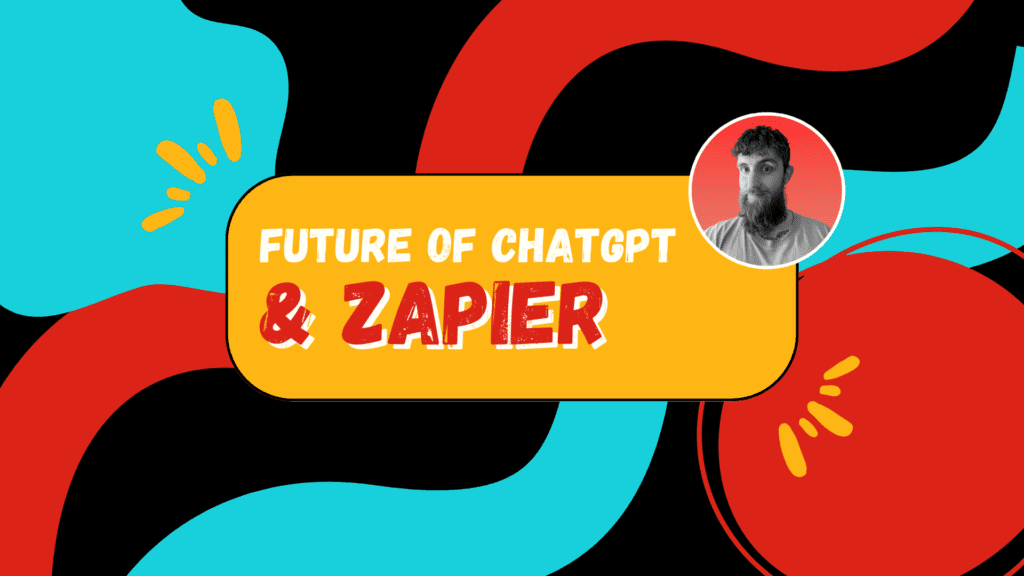 Future of ChatGPT and Zapier