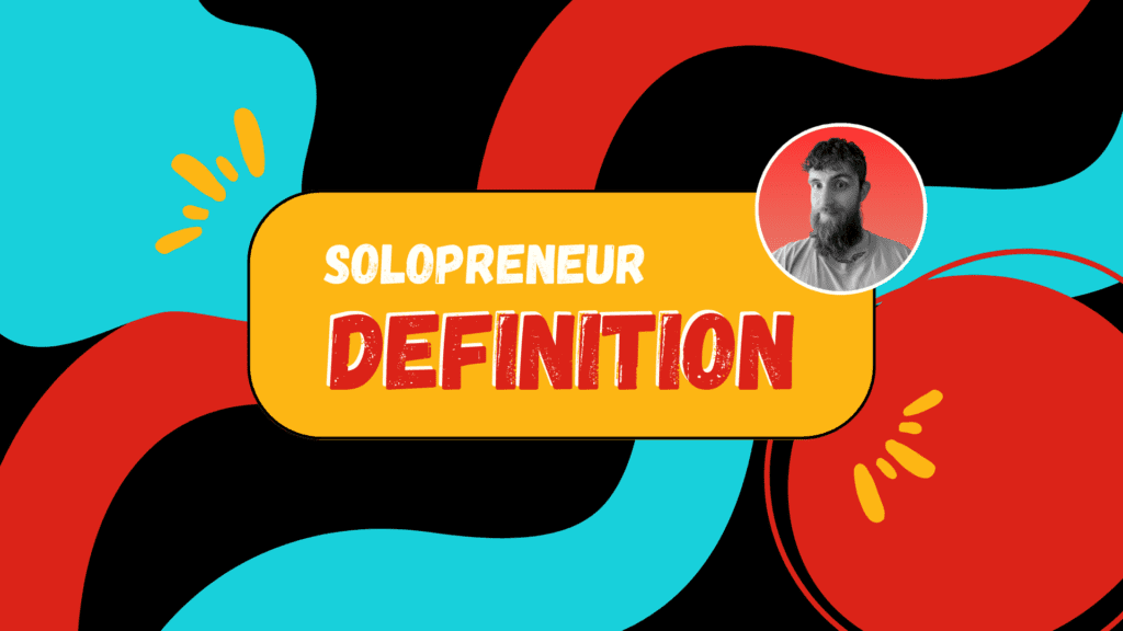 Solopreneur Definition