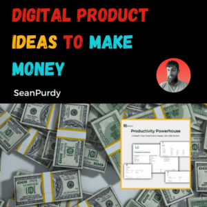 Digital product ideas to make money