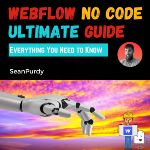 Webflow No Code Ultimate Guide