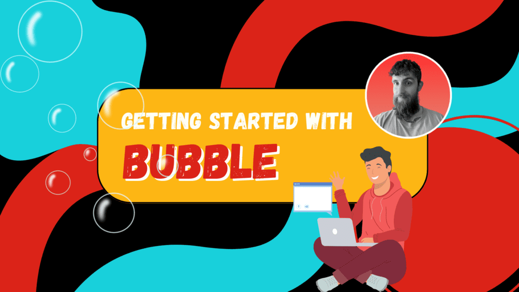 Getting Started with Bubble