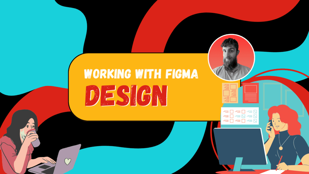 Working with Figma Design