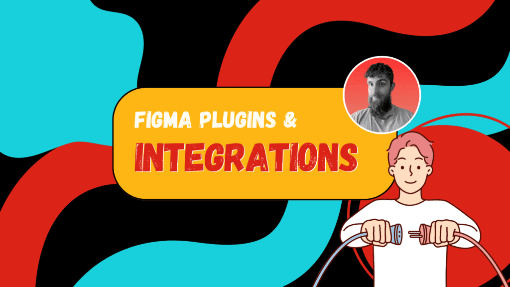 Figma Plugins and Integrations