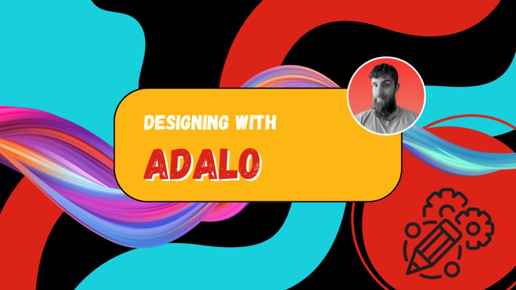 Designing with Adalo