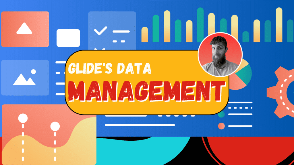 Glide's Data Management