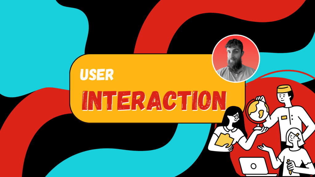 User Interaction