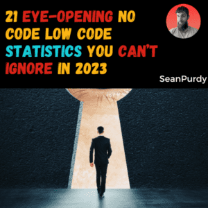 21 Eye-Opening No Code Low Code Statistics You Can't Ignore in 2023