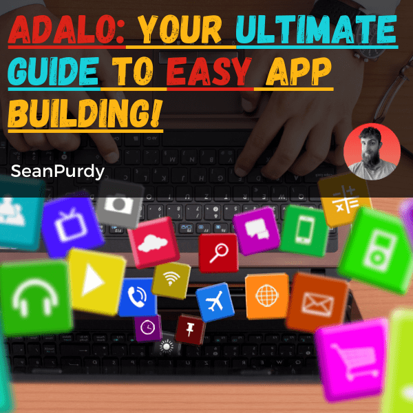 Adalo: Your Ultimate Guide to Easy App Building!