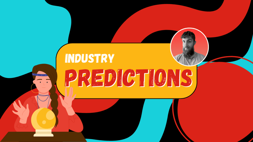 Industry predictions